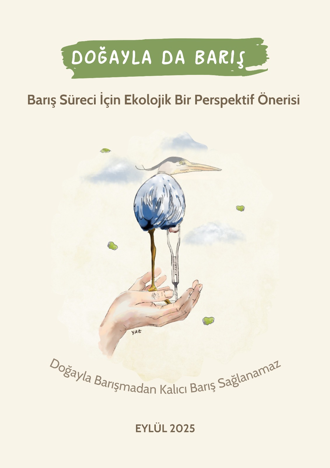 Doğayla da Barış Raporu 1 Doğayla da Barış Raporu
